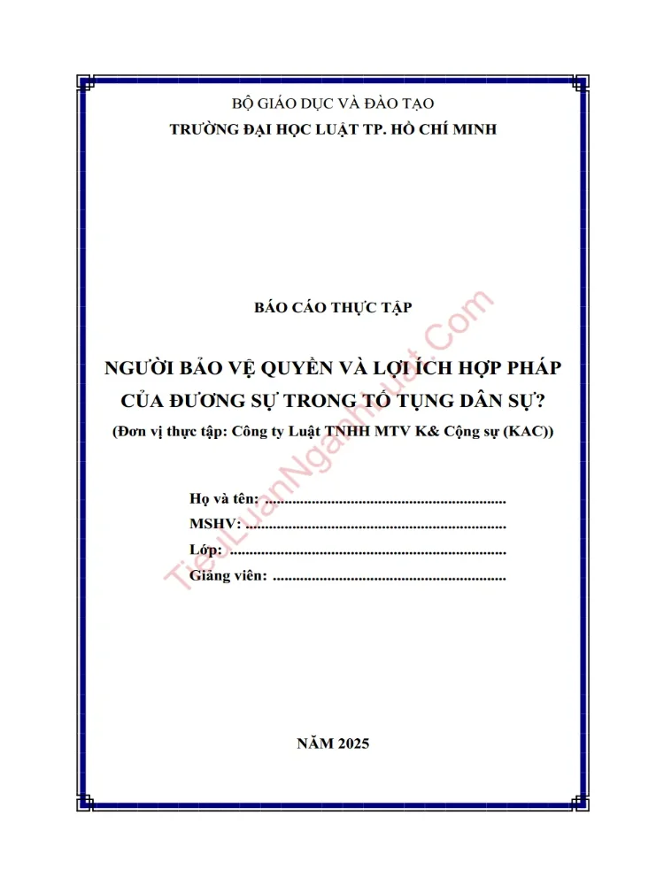 Báo cáo thực tập Người bảo vệ quyền và lợi ích hợp pháp của đương sự trong tố tụng dân sự