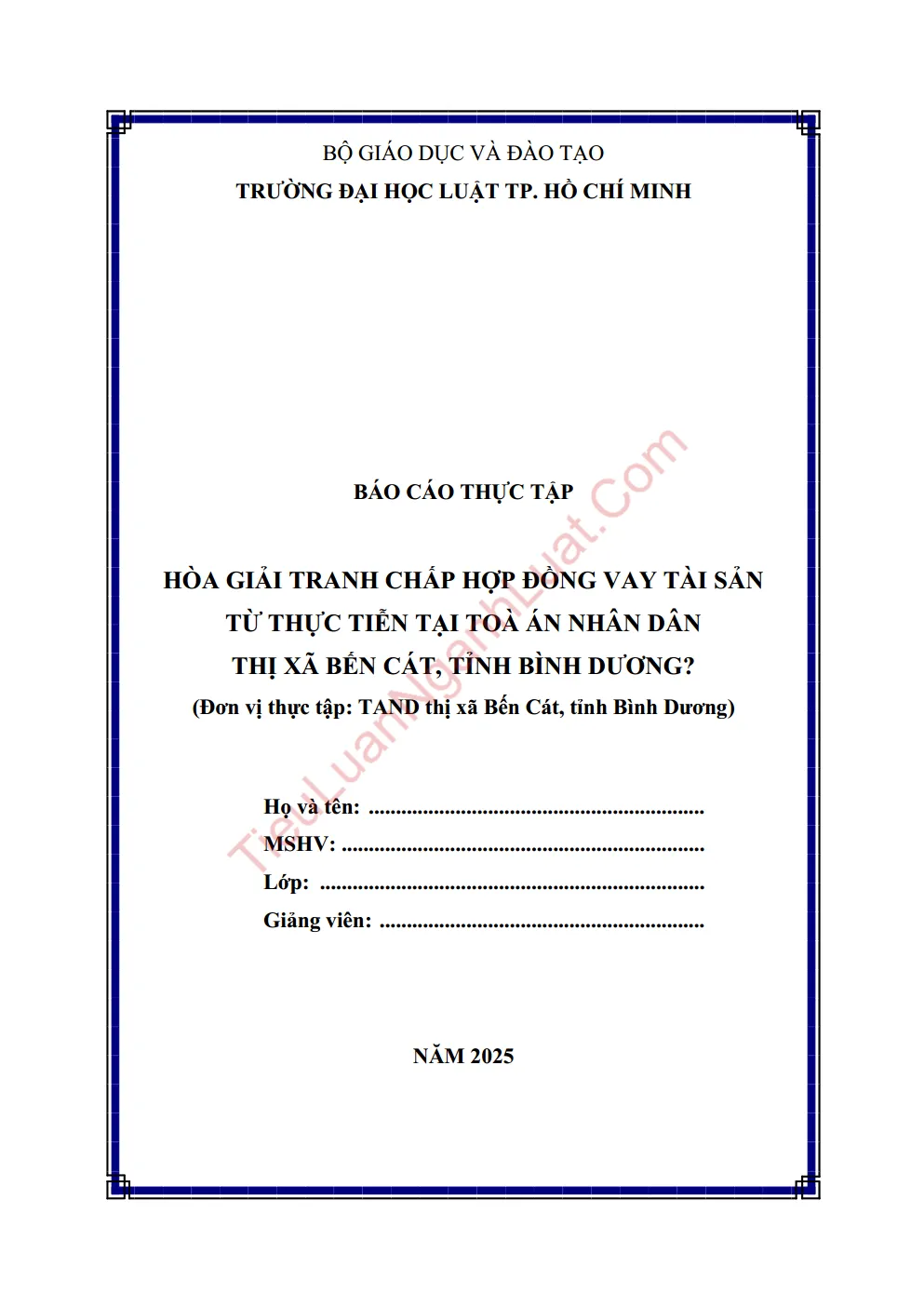 Báo cáo thực tập Hòa giải tranh chấp hợp đồng vay tài sản qua thực tiễn tại TAND thị xã Bến Cát, tỉnh Bình Dương