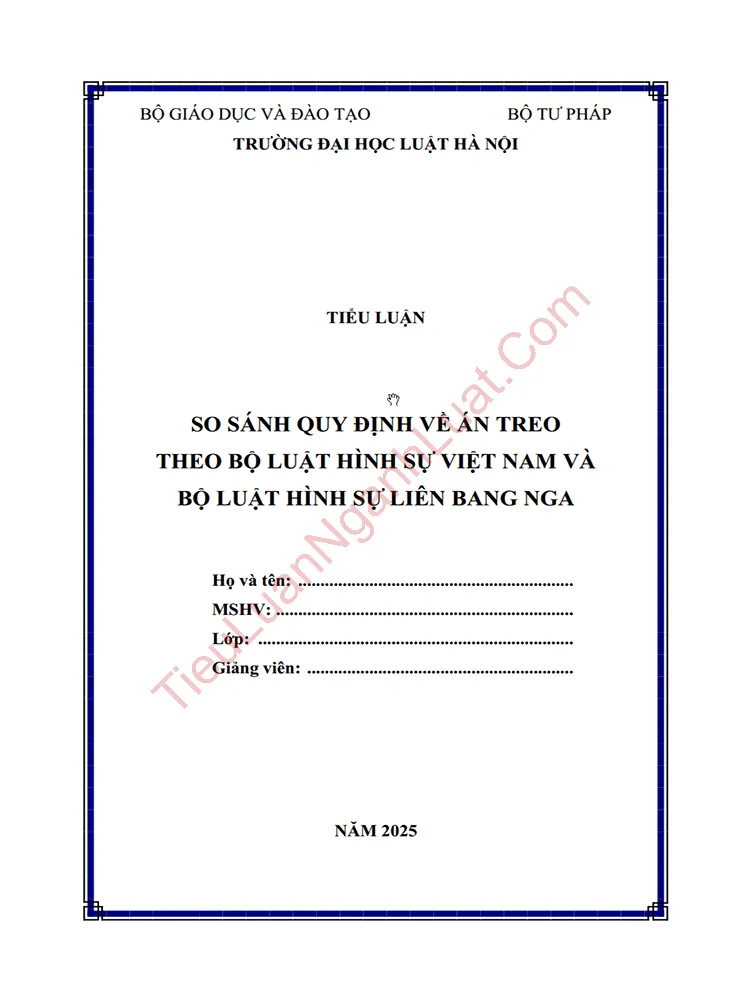 Tiểu luận: So sánh quy định về án treo theo Bộ luật Hình sự Việt Nam và Bộ luật Hình sự Liên Bang Nga