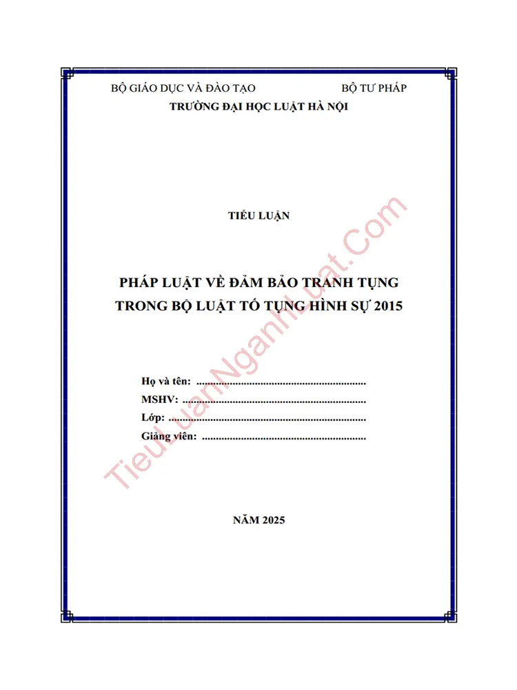 Tiểu luận: Pháp luật về đảm bảo tranh tụng trong Bộ luật Tố tụng hình sự năm 2015