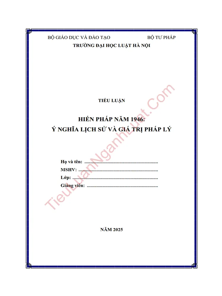 Tiểu luận: Hiến pháp 1946 – Những ý nghĩa lịch sử và giá trị pháp lý