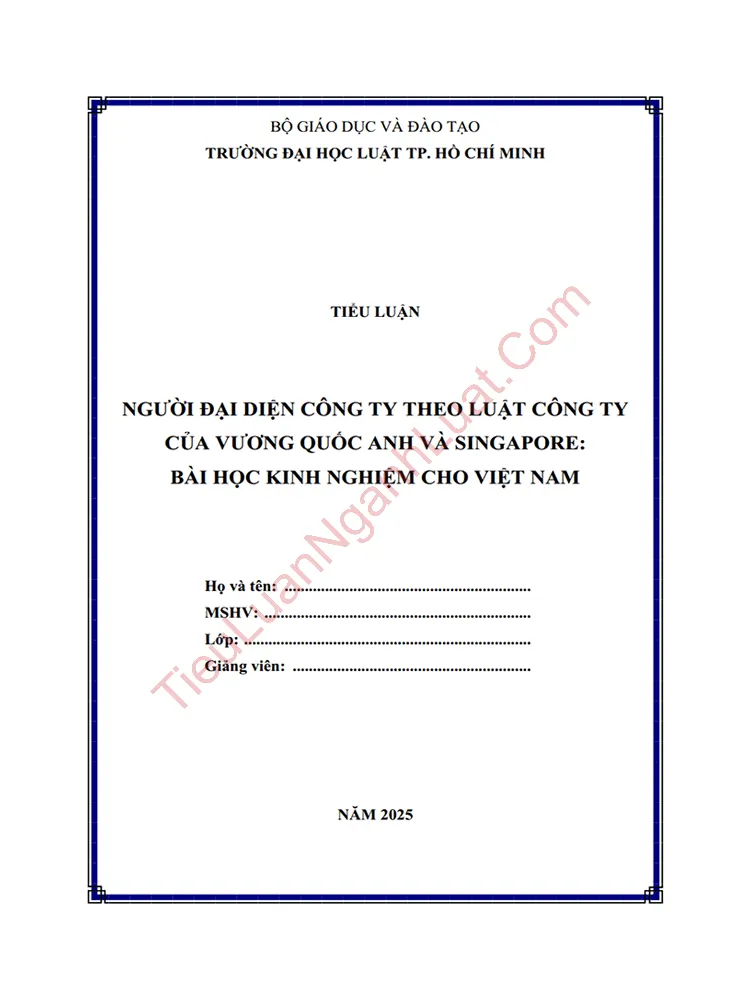 Tiểu luận: Người đại diện theo Luật Công ty của Vương Quốc Anh và Singapore: Bài học kinh nghiệm cho Việt Nam