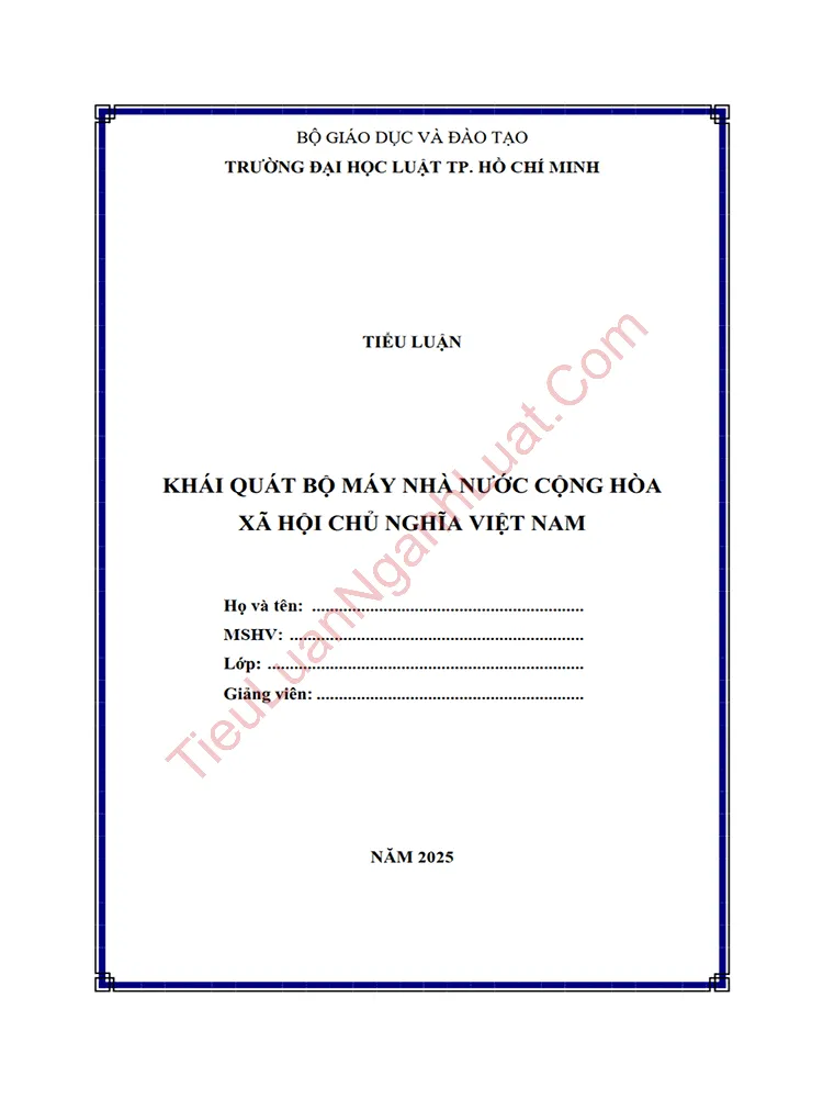 Tiểu luận: Khái quát bộ máy nhà nước Cộng hòa xã hội chủ nghĩa Việt Nam