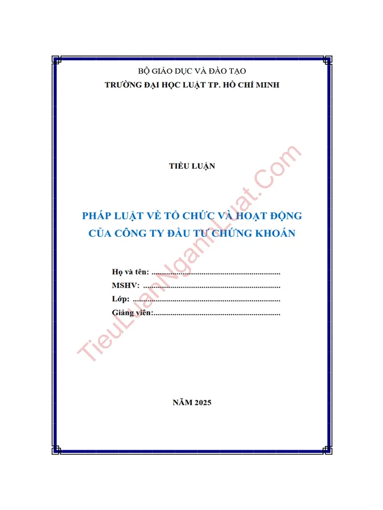 Tiểu luận: Pháp luật về tổ chức và hoạt động của công ty đầu tư chứng khoán