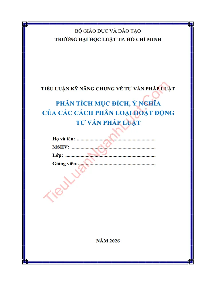 Tiểu luận Phân tích mục đích, ý nghĩa của các cách phân loại hoạt động tư vấn pháp luật