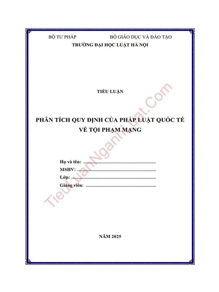 Tiểu luận: Phân tích quy định của pháp luật quốc tế về tội phạm mạng